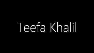 Teefa Khalil Channel Trailer 2014