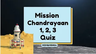 चंद्रयान 1 2 3 | Top 45 MCQs on Chandrayaan 1 2 3 | Mission Moon - India - ISRO - Quiz in English