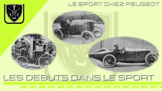 LE SPORT CHEZ PEUGEOT - Les Débuts en compétition dans les premières course de voiture aux monde