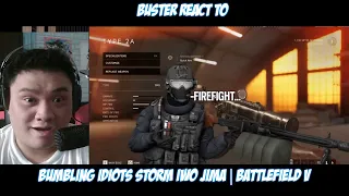 Buster React to BUMBLING IDIOTS STORM IWO JIMA | Battlefield V