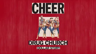 Drug Church "Dollar Story"