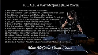 Matt McGuire Drum Cover Full Album