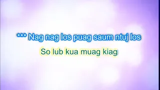 Kua Muag Tsis Poob Lawm (Karaoke) Lis Vaj