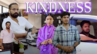 Kindness | Sanju Sehrawat 2.0 | Short Film