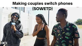 NiyaThembana Na? Ep110 | SOWETO | Making couples switch phones| Loyalty test