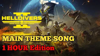 Helldivers 2 OST: Main Theme [1 HOUR VERSION]