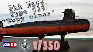 [Full Build] PLA Navy Type 039 Song class submarine - HobbyBoss 1/350