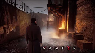 This Story Rich Vampire RPG Is AMAZING !! - VAMPYR Gameplay Part 5