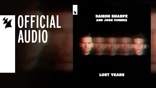 Damon Sharpe and Josh Cumbee - Lost Years