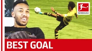 Aubameyang Reveals: My Best Bundesliga Goal