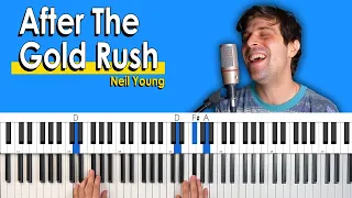 How To Play "After The Gold Rush" by Neil Young [Piano Tutorial/Chords for Singing]