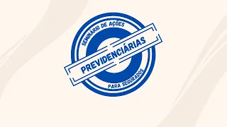 Seminários de Ações Previdenciárias