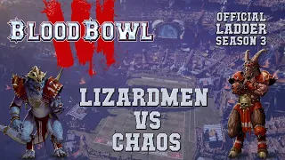 Blood Bowl 3 - Lizardmen (the Sage) vs Chaos Chosen  - Ladder Season 3 Game 5