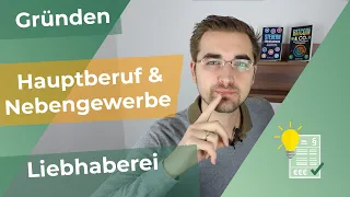 Gründen - Hauptberuf und Nebengewerbe - Liebhaberei