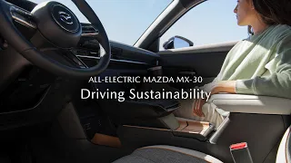 The All-Electric Mazda MX-30 | Sustainable Materials