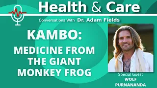 Kambo - Medicine From the Giant Monkey Frog | Health & Care Ep 7