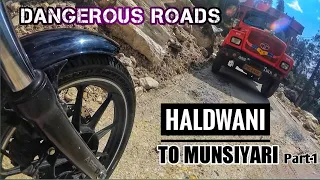 KHALIYA TOP Trek⛰️ Part-1 || HALDWANI to MUNSIYARI **Dangerous**💀