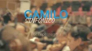 Medley Camilo Sesto Symphonic - Pepe Herrero
