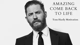 WATCH TOM HARDY MOTIVATIONAL SPEECH IN THIS AMAZING IMPACT Video