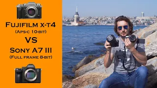 Fujifilm X-T4 vs Sony A7III: Aps-c 10 Bit vs Full Frame 8 Bit