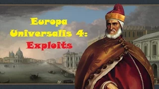 Europa Universalis 4: Exploits