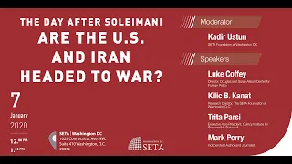 The Day after Soleimani: Are the U.S. and Iran Headed to War?