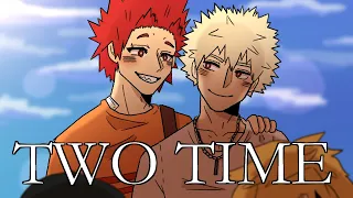 Two Time // Kiribaku // Traitor Kirishima【MHA】