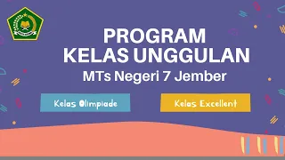 Penjaringan Siswa Kelas Olimpiade dan Kelas Excellent | MTs Negeri 7 Jember