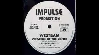 Westbam - Wizard Of The Sonic (Westbam Remix)