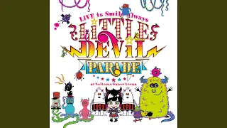 Shirushi -LiTTLE DEViL PARADE Live version-