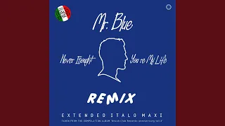 You're My Life (Extended Vocal Blue Mix)