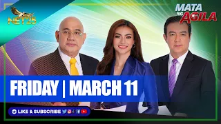 WATCH: Mata ng Agila - March 11, 2022