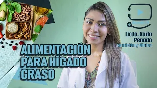 Alimentación para hígado graso - Licda. Karla Penado (3/3)