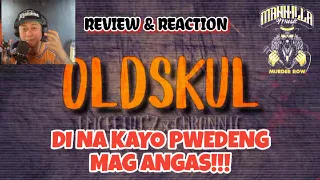 OLDSKUL - CHRONICC X EMCEETUTZ (REVIEW & REACTION)