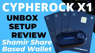 Cypherock X1 - Shamir Share Based Hardware Wallet (Seedless Backups)