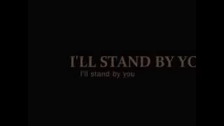 Pretenders + I'll Stand By You + Lyrics/720p
