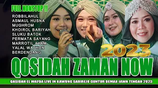 FULL QASIDAH TRENDING 2023 || EL WAFDA ALBUM LIVE SHOW IN SARIREJO GUNTUR DEMAK JAWA TENGAH