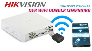 hikvision dvr wifi dongle connect, DVR wifi module firmware update and configure wifi network