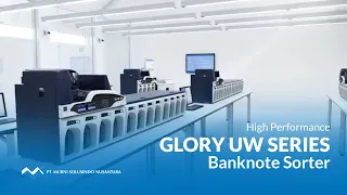 GLORY UW Series High Performance Banknote Sorter