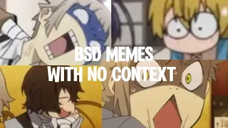 Bsd memes with no context