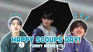 scoups funny moments bc it's his birthday!