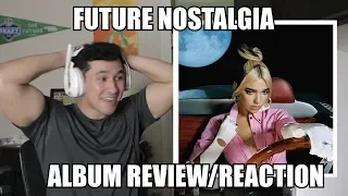 Dua Lipa - Future Nostalgia Album Reaction/Review