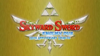 Skyward Sword: English Dub - Celebrating 10 years in the sky! (Overview Trailer)