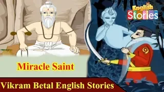 Miraculous Saint - Vikram Betal Stories | English Tales | Bedtime Stories For Kids In English