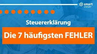 7 teure Fehler in der Steuererklärung !!!