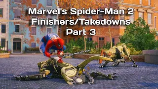 Marvel's Spider-Man 2 Finishers/Takedowns Part 3