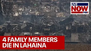 Maui Fires: Lahaina man loses 4 family members in wildfires | LiveNOW from FOX