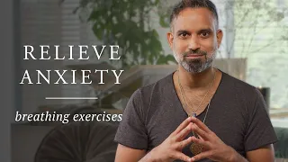Breathwork for Anxiety with Niraj Naik *Simple breathing techniques* | Rituals