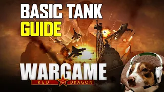 Basic Tank Guide - Wargame Red Dragon