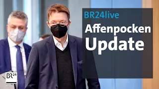 BR24live: Affenpocken-Update mit Lauterbach und Wieler | BR24